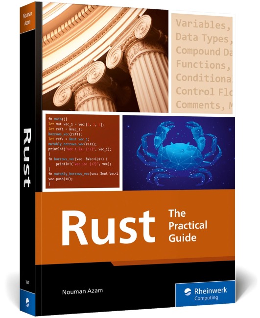 Rust: The Practical Guide