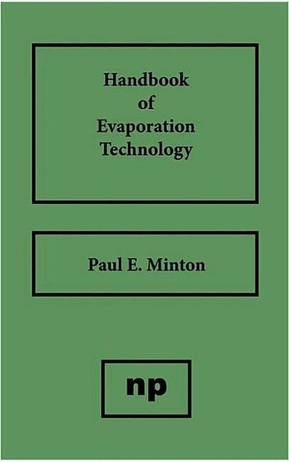 Handbook of Evaporation Technology