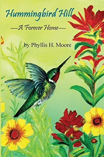 Hummingbird Hill A Forever Home