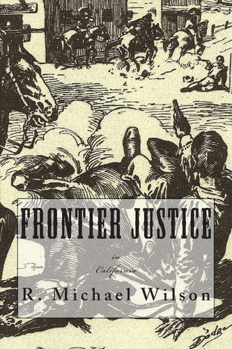 Frontier Justice California
