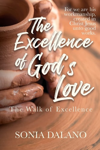 The Excellence of God's Love The Walk of Excellence