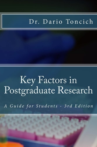 Key Factors in Postgraduate Research A Guide for Students