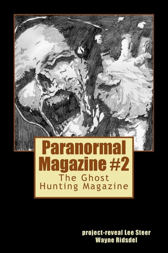 Paranormal Magazine The Ghost Hunting Magazine, Issue 2