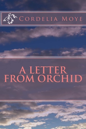 A Letter From Orchid