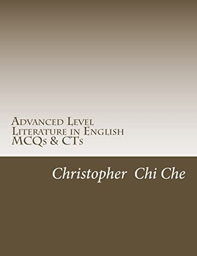 Advanced Level Literature in English Multiple Choice Questions (MCQs) and Context Questions (CTs)