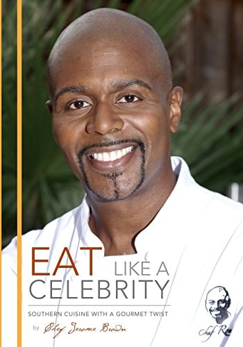 Eat Like a Celebrity Southern Cuisine with a Gourmet Twist