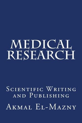 Medical Research Scientific Writing and Publishing