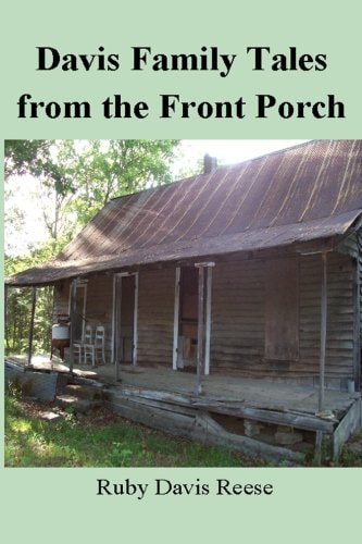 Davis Family Tales From the Front Porch