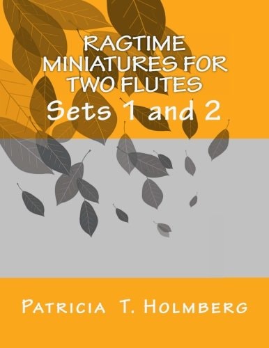 Ragtime Miniatures for Two Flutes Sets 1 and 2
