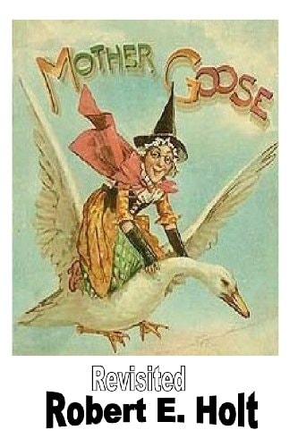 Mother Goose Revisited