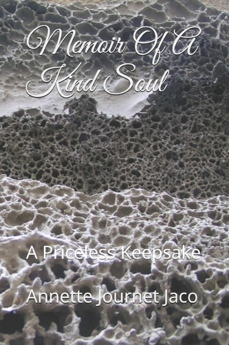 Memoir Of A Kind Soul A Priceless Keepsake