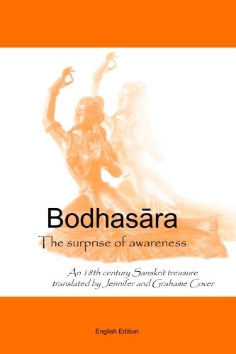 Bodhasara The Surprise of Awareness, the English Version An 18th Century Sanskrit Treasure