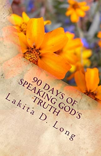90 Days of Speaking God's Truth The Mental Game Changer