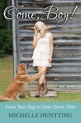 Come, Boy! Train Your Dog to Come Every Time