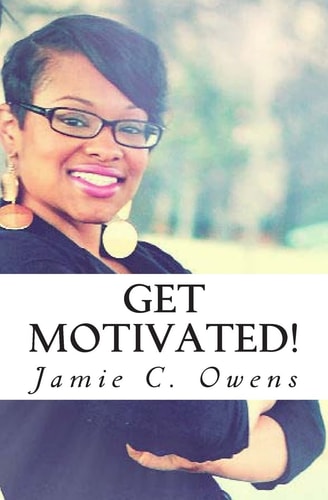 30 Days of Motivation Seeking to Encourage and Motivate Today's People