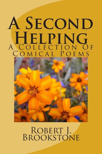 A Second Helping A Collection Of Comical Poems