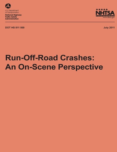 Run-Off-Road Crashes An On-Scene Perspective