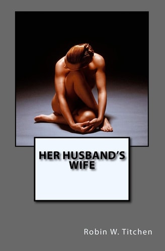 Her Husband's Wife Deadly Intent