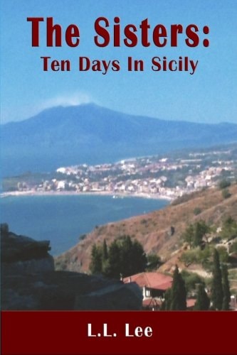 The Sisters Ten Days in Sicily