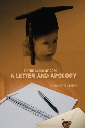 To the Class Of 2030 A Letter and Apology
