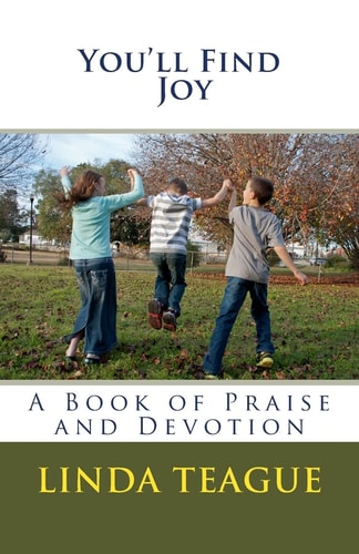 You'll Find Joy A Book of Praise and Devotion