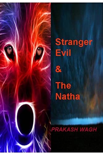 Stranger Evil and the Natha