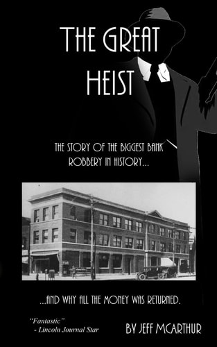The Great Heist - The Story of the Biggest Bank Robbery in History And Why All the Money Was Returned