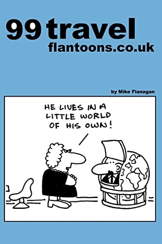 99 Travel Flantoons. Co. Uk 99 Great and Funny Cartoons about Traveling