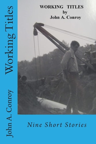 Working Titles Nine Short Stories