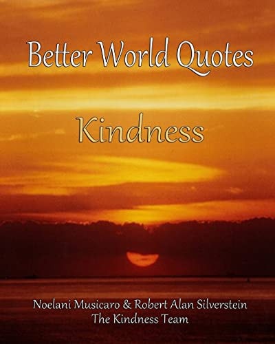 Better World Quotes Kindness