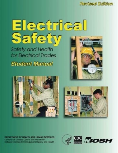 Electrical Safety Safety and Health for Electrical Trades