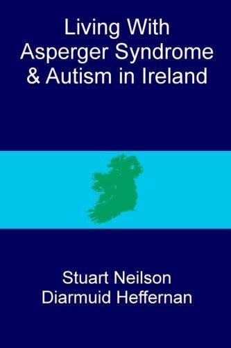 Living with Asperger Syndrome and Autism in Ireland
