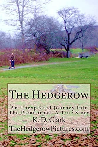 The Hedgerow An Unexpected Journey Into The Paranormal