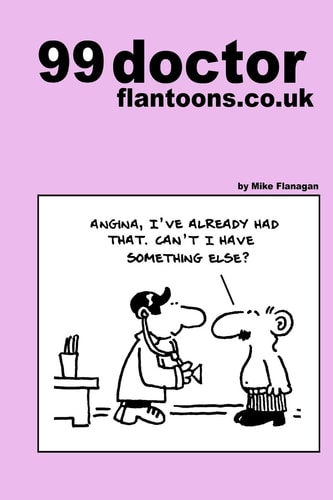 99 Doctor Flantoons. Co. Uk 99 Great and Funny Cartoons about Doctors