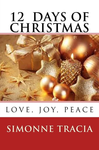 12 Days of Christmas Love, Joy, Peace