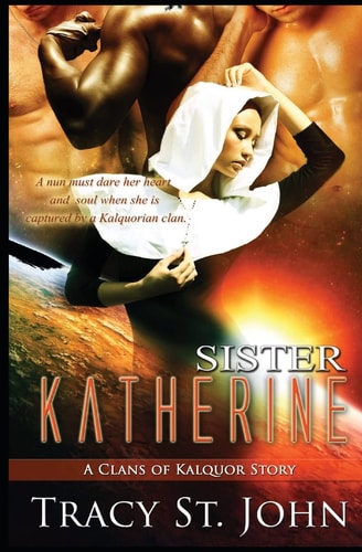 Sister Katherine A Clans of Kalquor Story