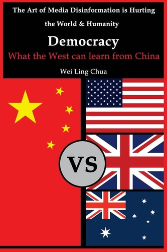 Democracy What the West Can Learn from China