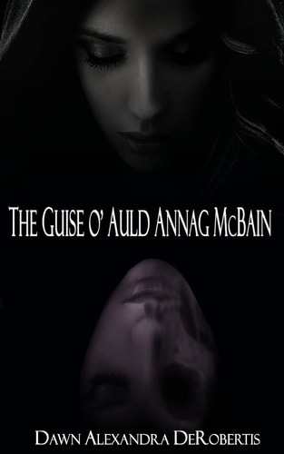 The Guise O' Auld Annag McBain A Scottish Ghost Story