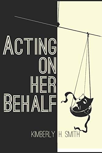 Acting On Her Behalf