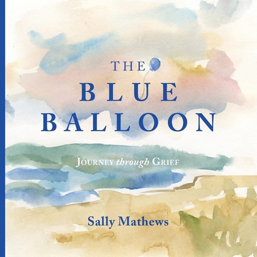 The Blue Balloon Journey Through Grief
