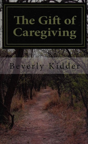 The Gift of Caregiving