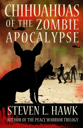 Chihuahuas of the Zombie Apocalypse