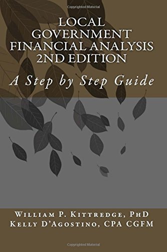 Local Government Financial Condition Analysis 2nd Edition A Step by Step Guide