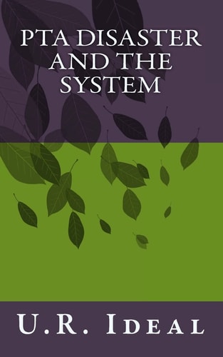 PTA Disaster and the System