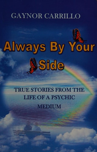Always by Your Side Messages from Spirit