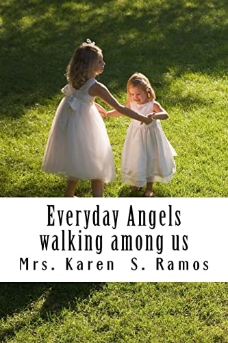 Everyday Angels Angels Walking Among Us