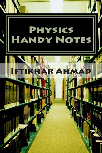 Physics Handy Notes Short Definitions, McQs