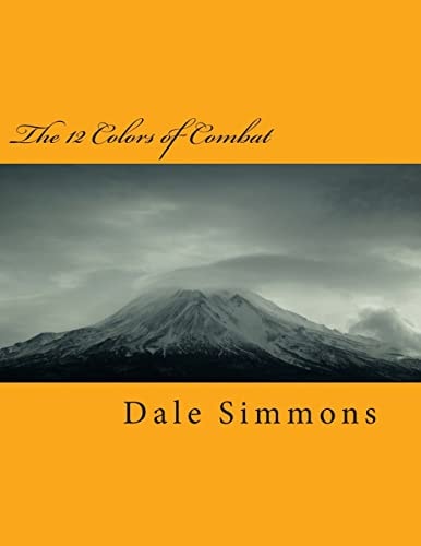 The 12 Colors of Combat The Ultimate Martial Art