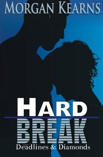 Hard Break (Deadlines and Diamonds)