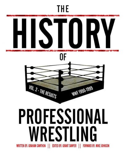 The History Of Professional Wrestling Vol. 2 WWF 1990-1999